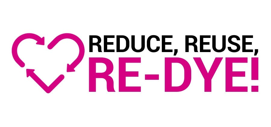 Reduce_Reuse_Re_Dye